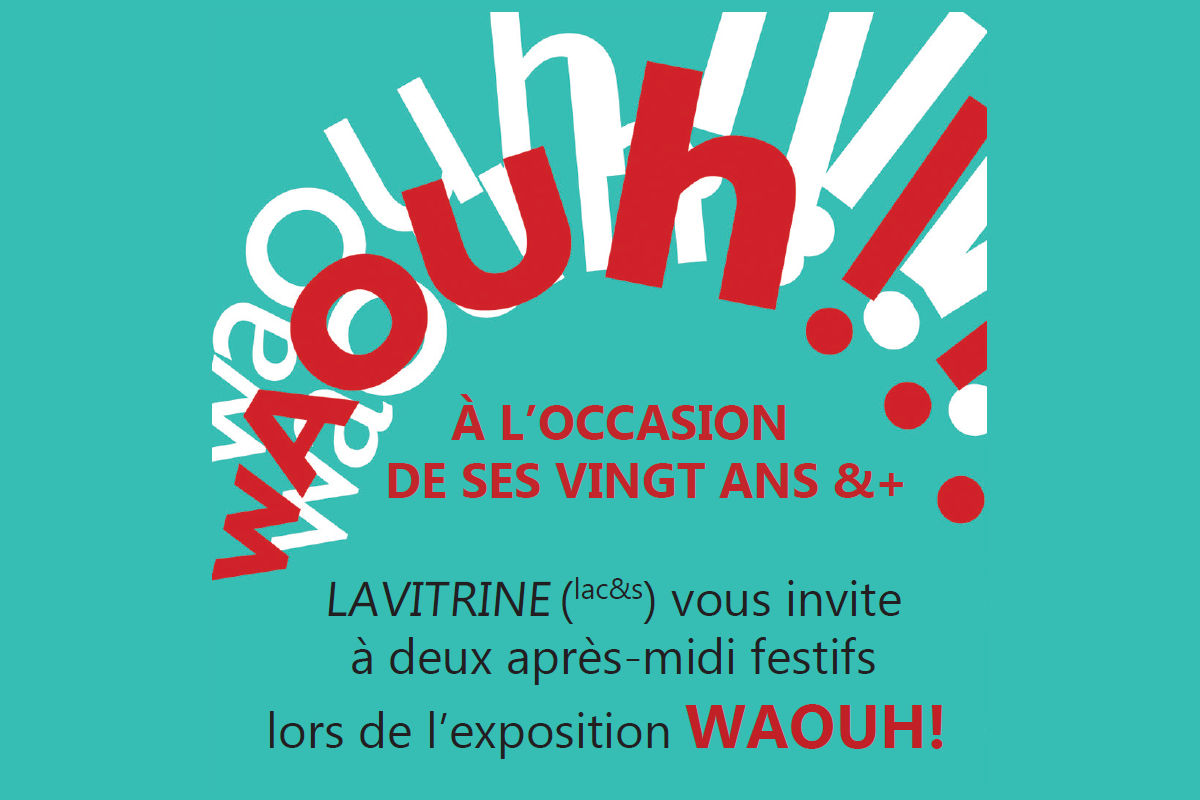 Visuel : Waouh! l'exposition à Lavitrine